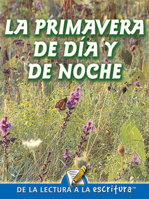 cover image of La Primavera De Dia y De Noche (One Spring Day and Night) (Spanish-Readers for Writers-Fluent)